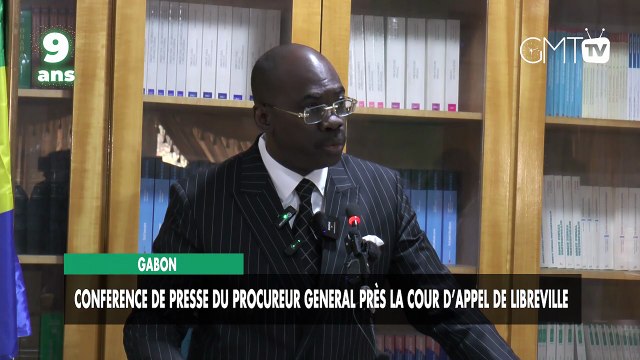[#Reportage] Conférence de presse du Procureur Général près la cour d'appel de Libreville