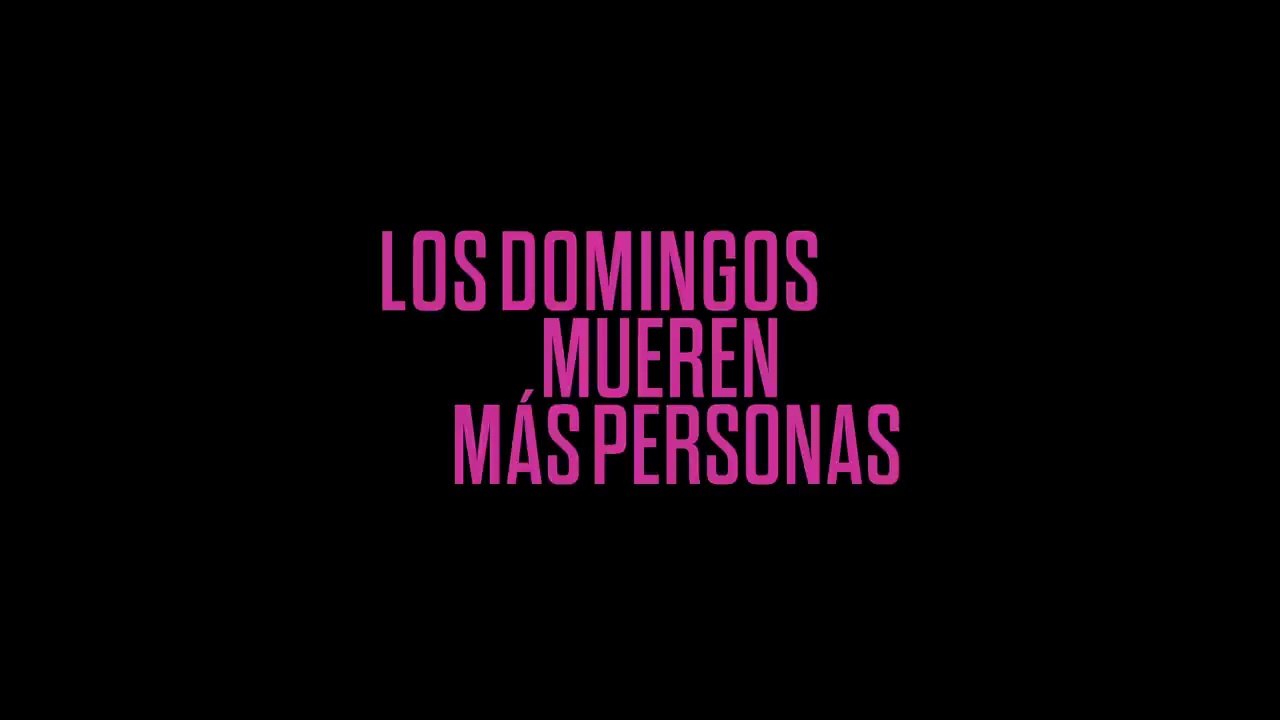 LOS DOMINGOS MUEREN MÁS PERSONAS | Tráiler Oficial