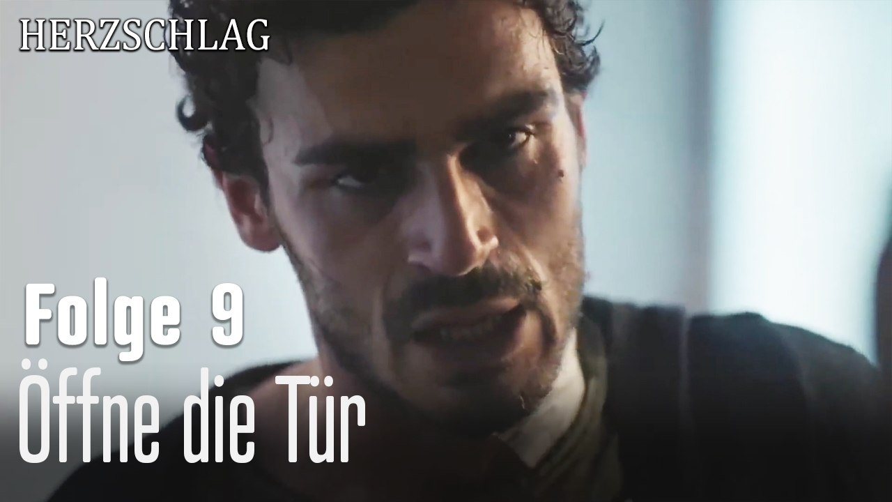 Öffne die Tür-Herzschlag Folge 9