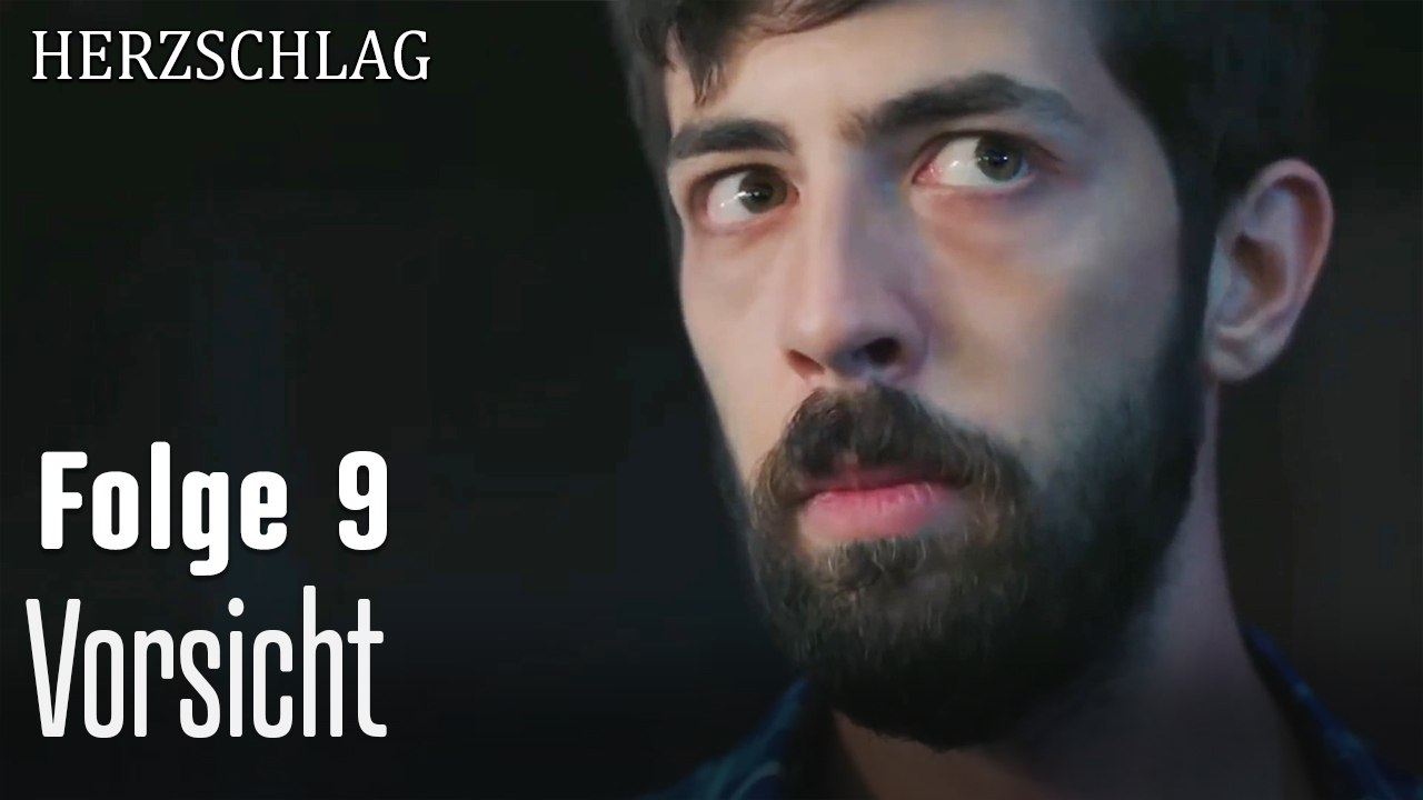 Vorsicht-Herzschlag Folge 9
