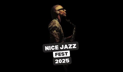 Nice Jazz Fest 2025 du 24 au 27 juillet 2025 à Nice