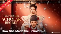 How She Made The Scholar Regret – Full HD Movie [English Sub] | Watch Till The End