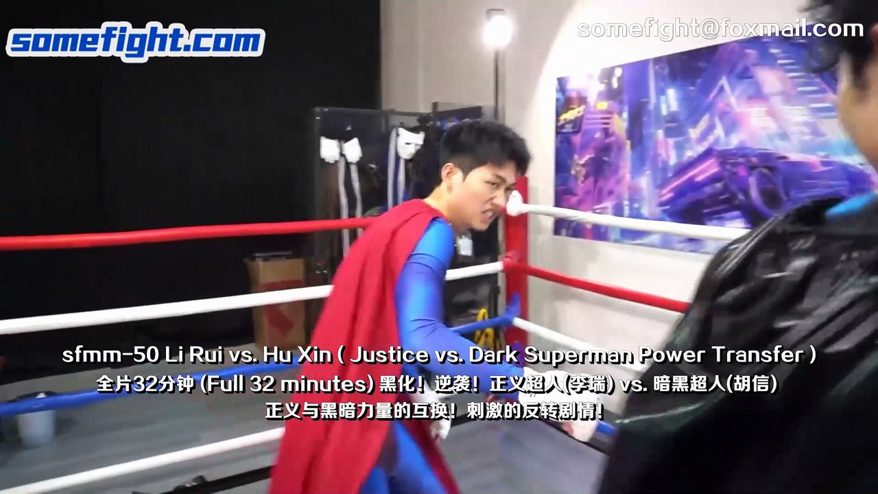 Trailer sfmm-50 Li Rui vs. Hu Xin ( Justice vs. Dark Superman Power Transfer )