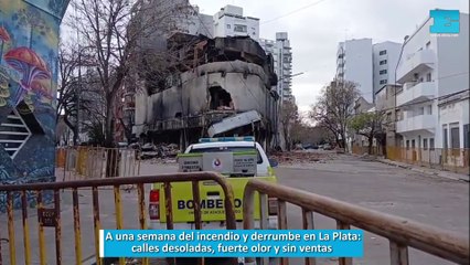 A una semana del incendio y derrumbe en La Plata: calles desoladas, fuerte olor y sin ventas