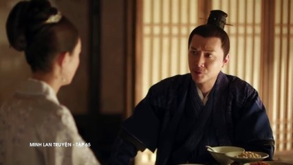 Tập 65 - Minh Lan Truyện (Lồng Tiếng) | Triệu Lệ Dĩnh, Phùng Thiệu Phong, Chu Nhất Long…