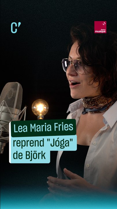 Lea Maria Fries reprend a cappella "Jóga" de Björk