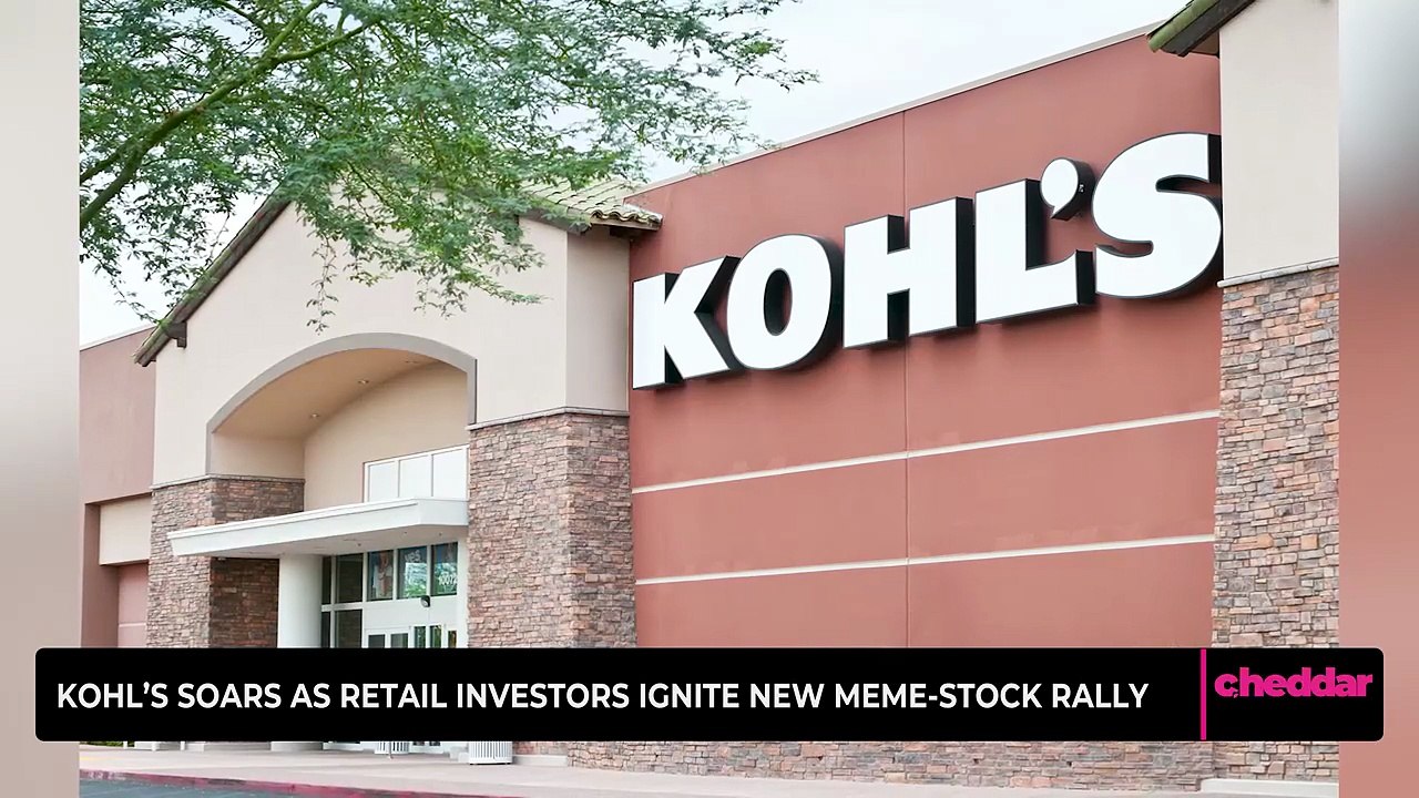 Kohl’s Soars as Retail Investors Ignite New Meme-Stock Rally