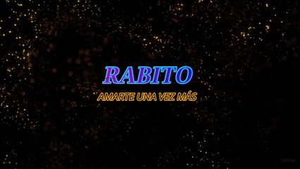 Rabito - Amarte una vez más (KARAOKE)