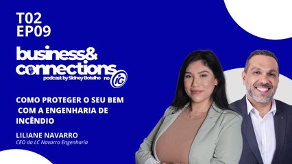 Podcast Business & Connections: Liliane Navarro EP9 TP03
