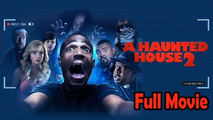 A Haunted House 2 (2014) – Hilarious Supernatural Comedy in Full HD 🎬