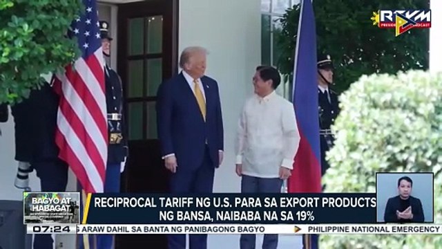 Reciprocal tariff ng U.S. para sa export products ng bansa, naibaba na sa 19%