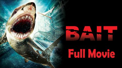 Bait (2012) Full Movie HD