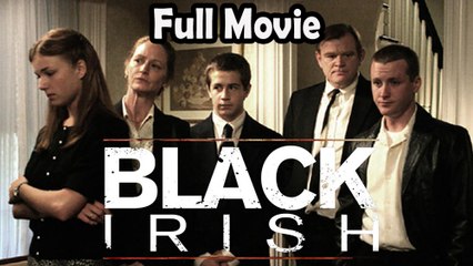 Black Irish (2007) Full Movie HD