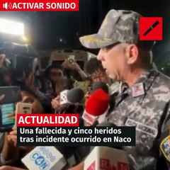 Una fallecida y cinco heridos tras incidente ocurrido en Naco
