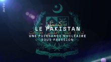 Le Pakistan, une puissance nucléaire sous pression