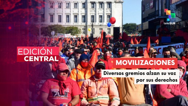 Trabajadores uruguayos exigen mejoras laborales