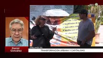 Transformación urbana y capitalismo | Daniel González