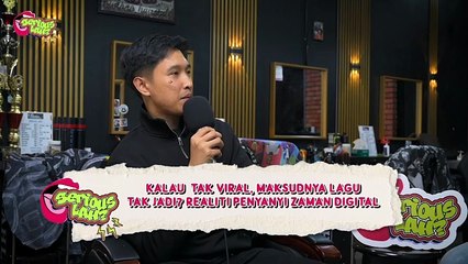 Seriouslah Kalau Lagu Tak FYP Di Tiktok Maksudnya Tak Laku? l Serious Lah EP12