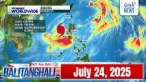 Balitanghali Express: July 24, 2025
