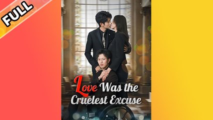 Love Was The Cruelest Excuse