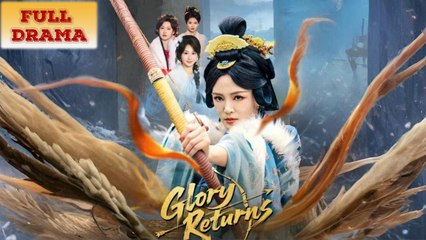 Glory Returns Full Episode