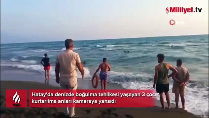 Denizde korkunç anlar! 3 kız çocuğunun ölümle, yaşam arasındaki mücadelesi
