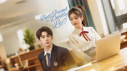 Best Friend Or Deadly Lie Cn Viralshort