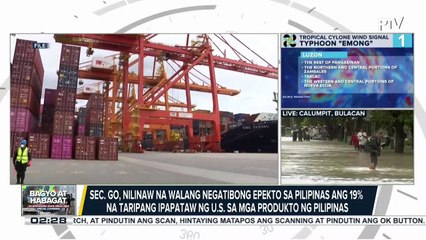 Sec. Go, nilinaw na walang negatibong epekto sa Pilipinas ang 19% na taripang ipapataw ng U.S. sa mga produkto ng Pilipinas | ulat ni: Harley Valbuena - PTV
