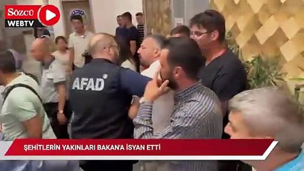 Orman şehitlerinin yakınları Bakan'a isyan etti