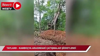 Tayland - Kamboçya arasındaki çatışmalar şiddetlendi