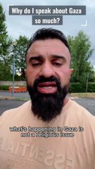 People always ask me why do you always speak about Gaza