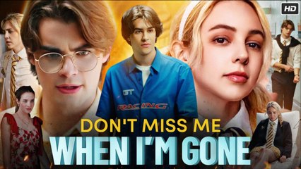 Don't Miss Me When I'm Gone Full Movie - Reelshort 2025