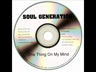 Soul Generation - When It Comes To You