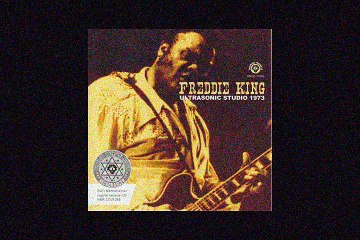 Freddie King - bootleg Live at Ultrasonic Studio, NY, xx-xx-1973