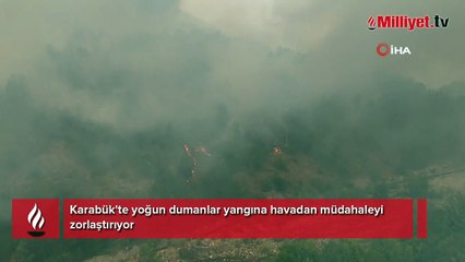 Yoğun dumanlar havadan müdahaleyi zorlaştırıyor