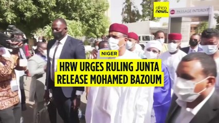 Human Rights Watch call on Niger's Junta to release former President, Mohamed Bazoum
