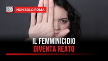 Reato di femminicidio, sì unanime del Senato cosa prevede il testo e cosa potrebbe cambiare