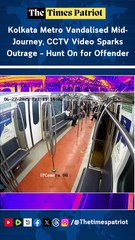 Kolkata Metro Vandalised Mid-Journey, CCTV Video Sparks Outrage – Hunt On for Offender