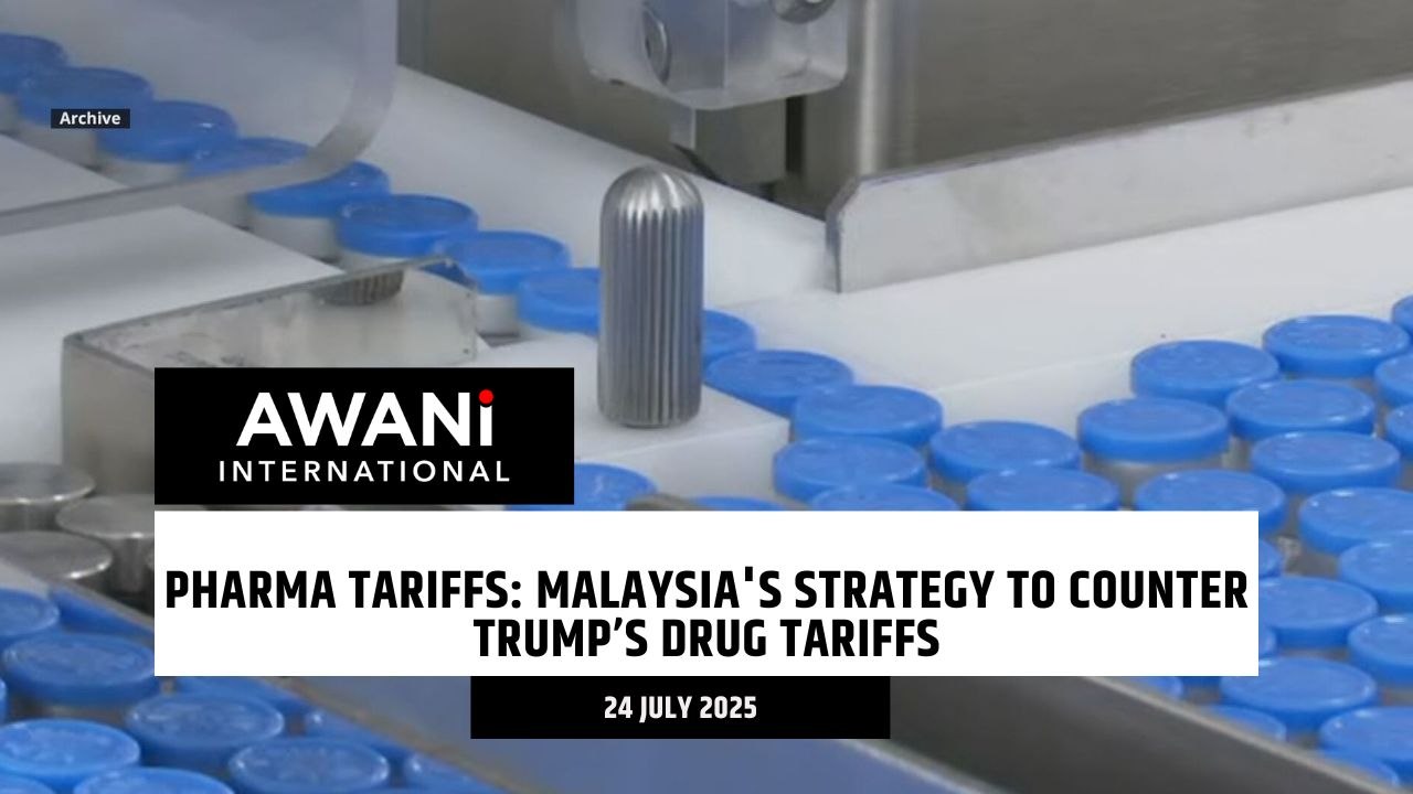 Pharma tariffs: Malaysia's strategy to counter Trump’s drug tariffs