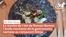 La recette de l’été de Romain Bonnet, l’étoile montante de la gastronomie nantaise