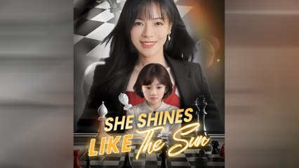 She Shines Like The Sun – Full HD Movie [English Sub] | Watch Till The End