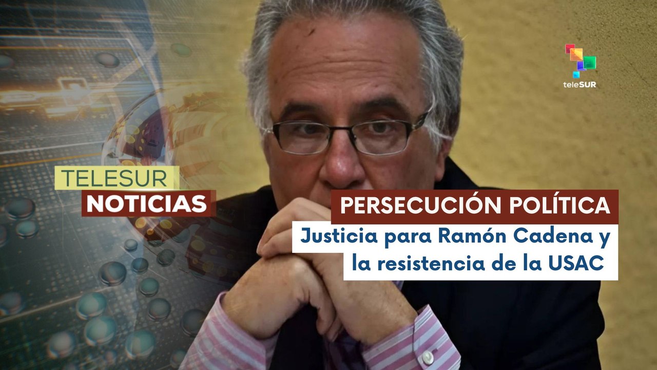 Activistas en Guatemala exigen fin a la persecución de defensores de USAC y Ramón Cadena