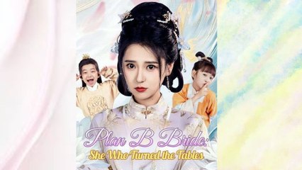 [Full] - Plan B Bride- She Who Turned the Tables- The Fake Bride's Rise With Little Twins