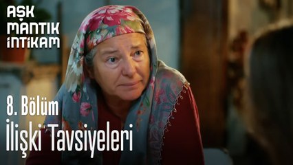 İlişki Tavsiyeleri- Aşk Mantık İntikam 8. Bölüm