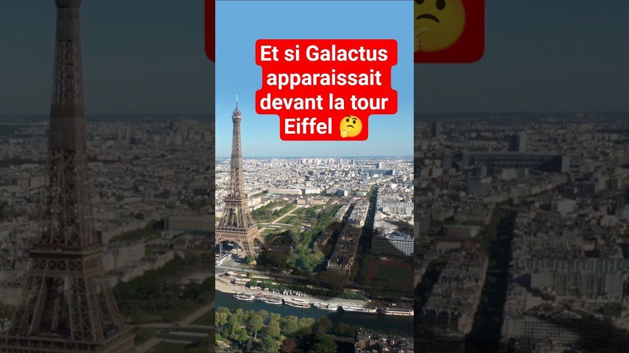 Galactus surgit devant la Tour Eiffel🗼