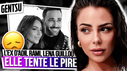 Léna Guillou, l'ex d'Adil Rami, hospitalisée après avoir tenté le pire 😨