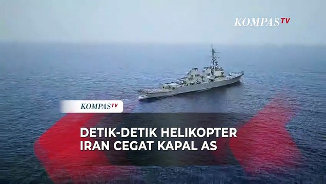 Detik-Detik Helikopter Iran usir Kapal AS di Teluk Oman