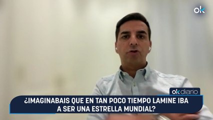 ¿Imaginábais que en tan poco tiempo lamine iba a ser una estrella mundial?