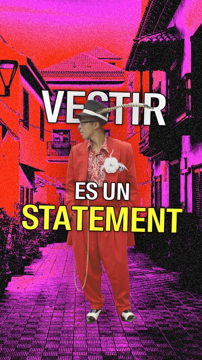 Vestir es un statement
