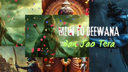 Mein To Deewana Ban Jao Tera/मैं तो दीवाना बन जाऊँ तेरा-Bhagti,Devotional Song